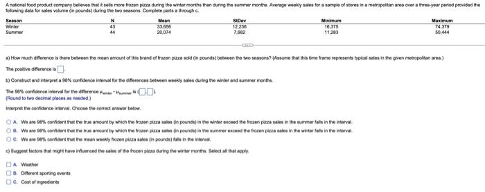 A National Food Product Company Believes That Kelis More Frozen Puzza During The Winter Months Than During The Summer Mo 1
