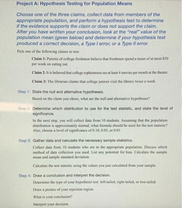 Project A Hypothesis Testing For Population Means Choose One Of The Three Claims Collect Data From Members Of The Appr 1