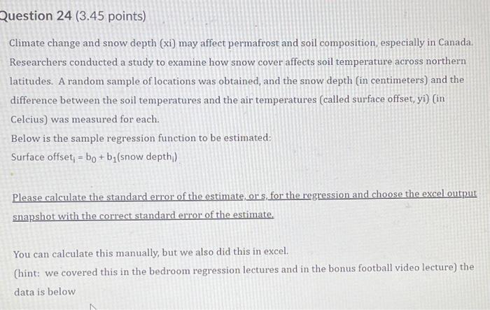 Question 24 3 45 Points Climate Change And Snow Depth Xi May Affect Permafrost And Soil Composition Especially In C 1