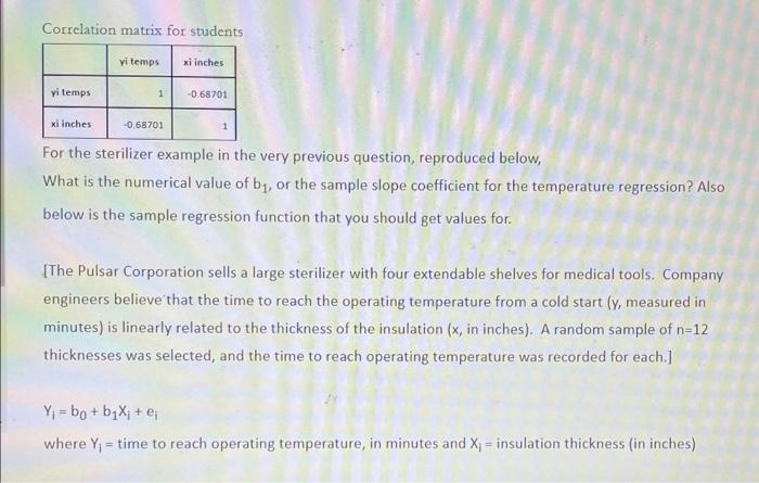 Predicted Residuals Yi Temps Xi Inches Xi Yi Xi Squared Temps Residuals Squared 8 1 3 10 4 1 69 7 589845 0 410155 0 1682 2