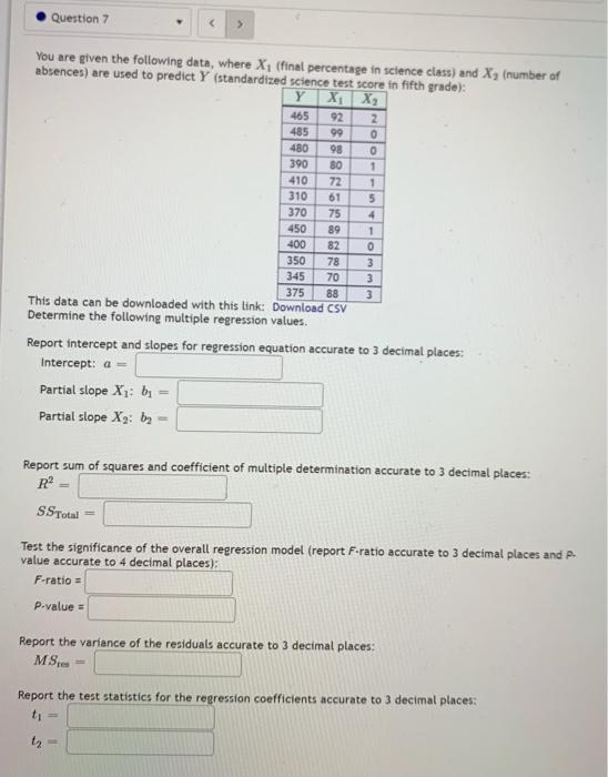 Question 7 You Are Given The Following Data Where X Final Percentage In Science Class And X Number Of Absences Ar 1