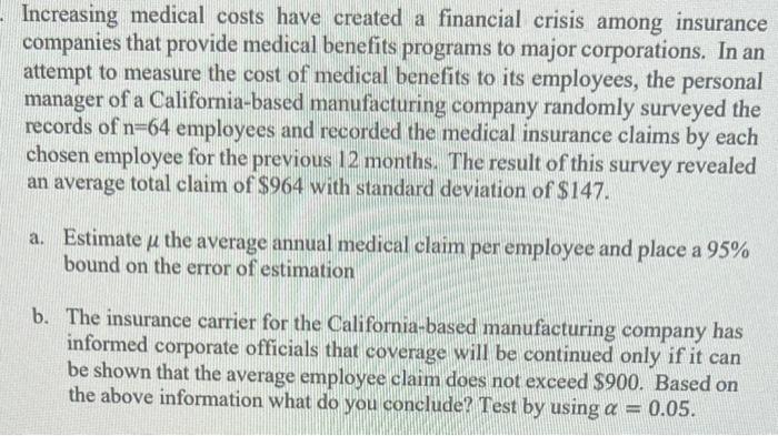 Increasing Medical Costs Have Created A Financial Crisis Among Insurance Companies That Provide Medical Benefits Program 1