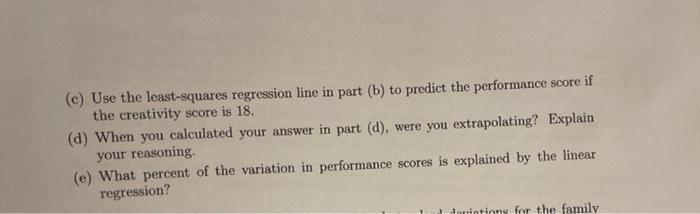 15 Do Creative People Make Better Teachers Ten Teachers At A Large University Were Given A Creativity Test In Which Sc 2