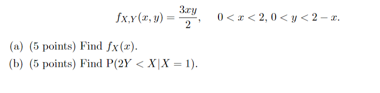 Let The Random Variables X And Y Have The Joint Probability Density Function 1