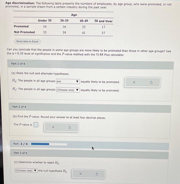 Age Discrimination The Following Table Presents The Numbers Of Employees By Age Group Who Were Promoted Or Not Promo 1