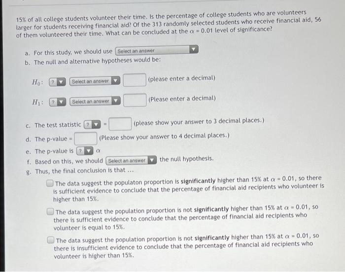 15 Of All College Students Volunteer Their Time Is The Percentage Of College Students Who Are Volunteers Larger For St 1