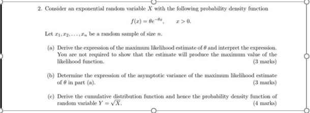2 Consider An Exponential Random Variable X With The Following Probability Density Function F X 66 67 1 0 Let 11 1
