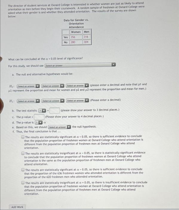 The Director Of Student Services At Oxnard College Is Interested In Whether Women Are Just As Likely To Attend Orientati 1