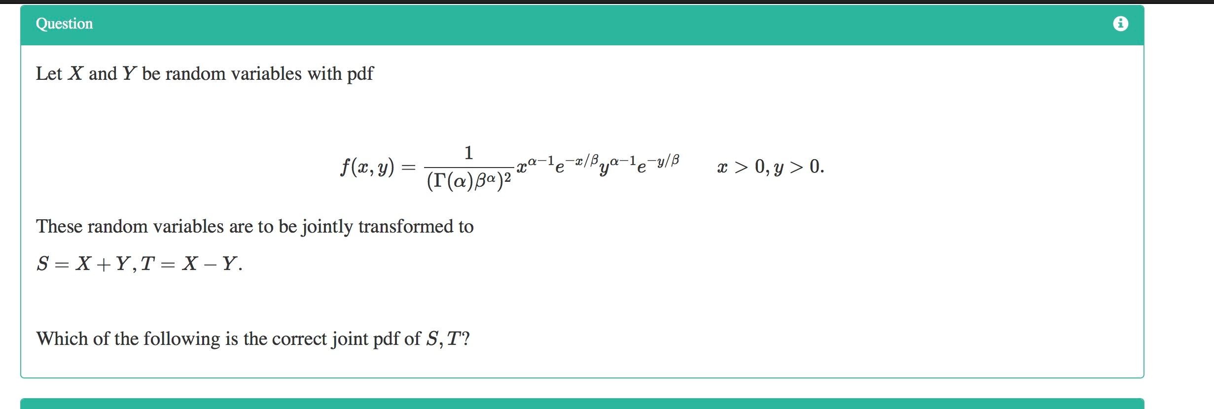 Question Let X And Y Be Random Variables With Pdf F X Y 1 T A Ba 2 E C Bya 1e Y B 3 0 Y 0 These Random Va 1