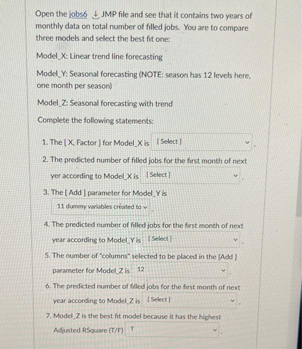 Open The Jobs6 Mp File And See That It Contains Two Years Of Monthly Data On Total Number Of Filled Jobs You Are To Com 1