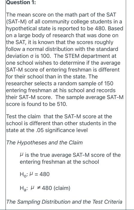 Question 1 The Mean Score On The Math Part Of The Sat Sat M Of All Community College Students In A Hypothetical State 1