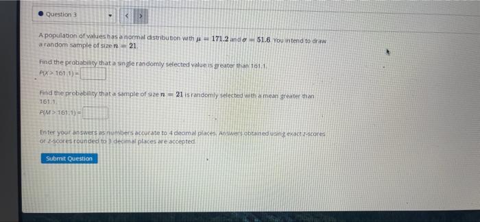 Question 3 A Population Of Values Has A Normal Distribution With J 171 2 And 51 6 You Intend To Draw A Random Sample O 1