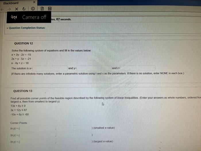 X Blackboard T X Camera Off Tes 07 Seconds Question Completion Status Question 12 Solve The Following System Of Equat 1