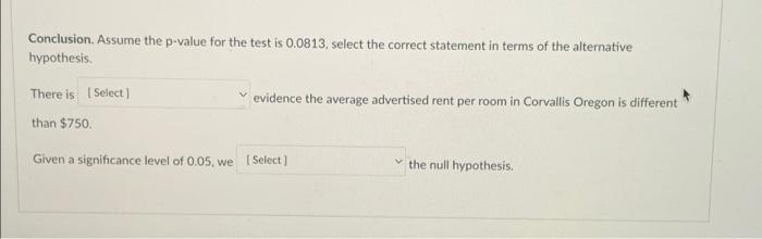 Suppose An Investor Would Like To Know The Average Rent Per Room For All Apts Houses For Rent In Corvallis The Followin 3