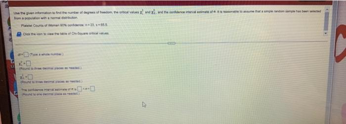 Use The Presintumaton To Find The Number Of Depres Of Order To And The Contence Interval Met De Is Reales Mundo A Pas Be 1