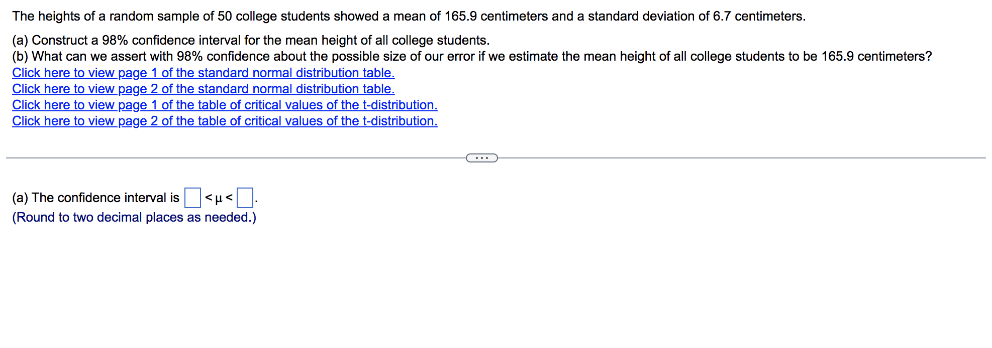 The Heights Of A Random Sample Of 50 College Students Showed A Mean Of 165 9 Centimeters And A Standard Deviation Of 6 7 1