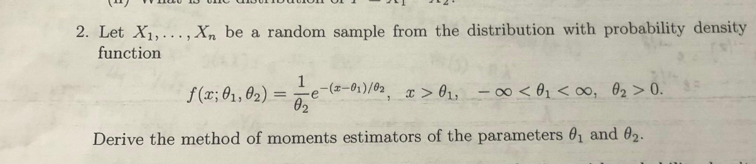 2 Let X1 Xn Be A Random Sample From The Distribution With Probability Density Function F X 01 02 1 E X X 0 1