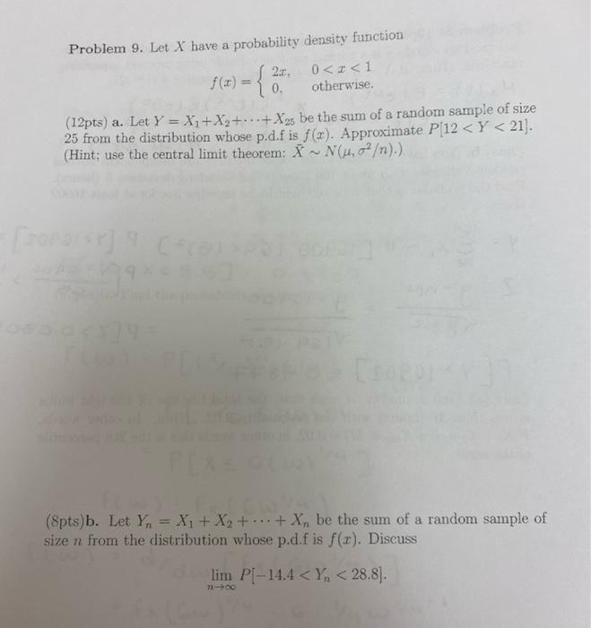 Problem 9 Let X Have A Probability Density Function S 22 0 X 1 0 Otherwise 12pts A Let Y Xi Xg X2 Be The Su 1