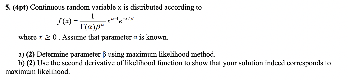 5 4pt Continuous Random Variable X Is Distributed According To 1 F X R A Ssa Where X 0 Assume That Parameter A I 1