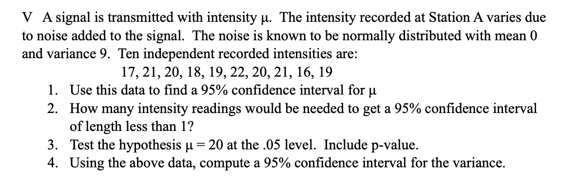 V A Signal Is Transmitted With Intensity U The Intensity Recorded At Station A Varies Due To Noise Added To The Signal 1