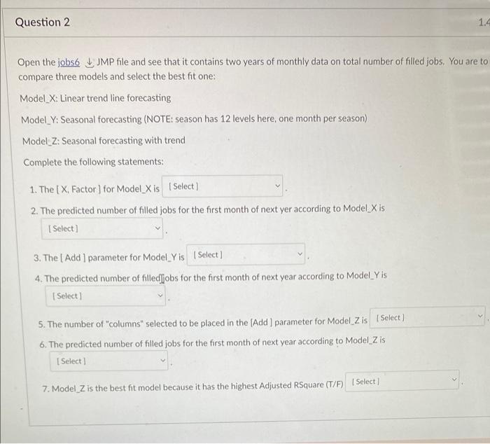 Question 2 1 4 Open The Jobs6 Jmp File And See That It Contains Two Years Of Monthly Data On Total Number Of Filled Jobs 1