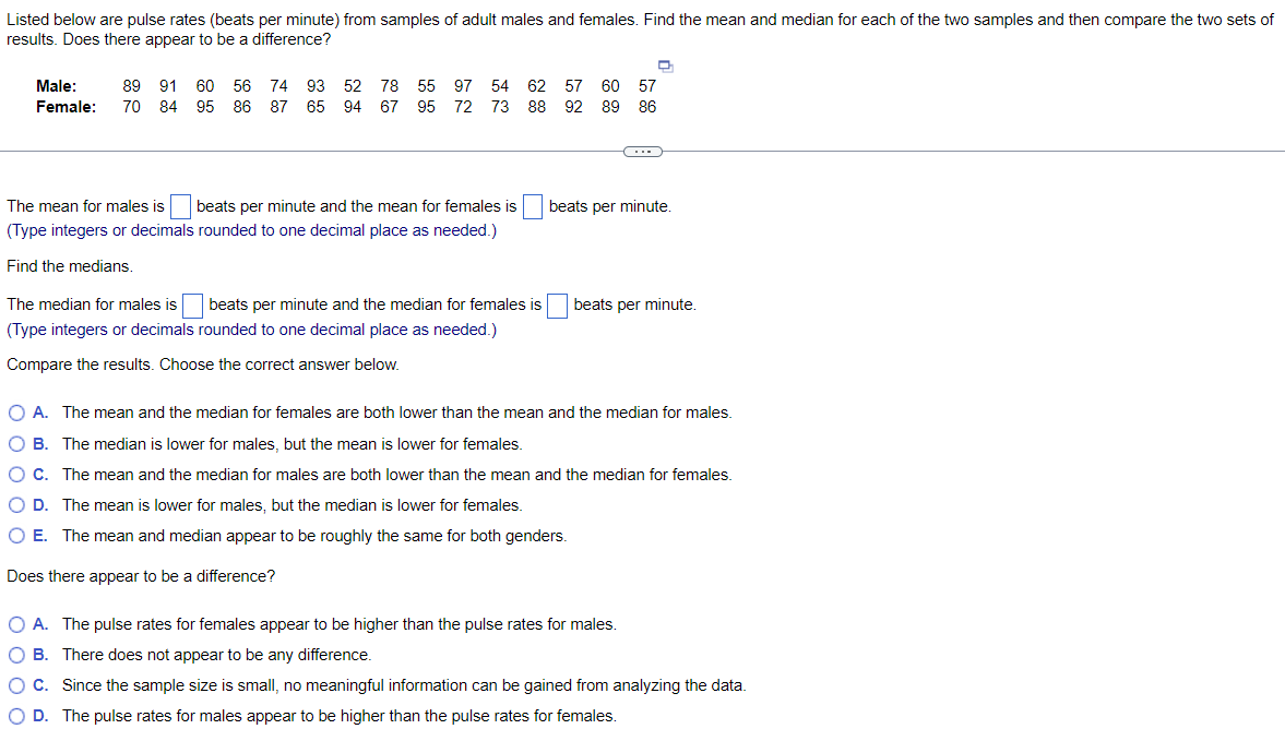 Listed Below Are Pulse Rates Beats Per Minute From Samples Of Adult Males And Females Find The Mean And Median For Ea 1