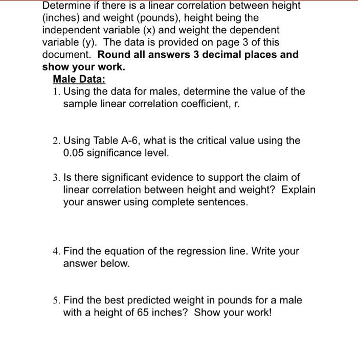 Determine If There Is A Linear Correlation Between Height Inches And Weight Pounds Height Being The Independent Var 1