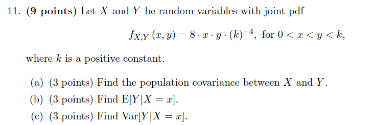 11 9 Points Let X And Y Be Random Variables With Joint Pdf Fx Y 2 Y 8 R Y K 4 For R Y K Where K Is A 1