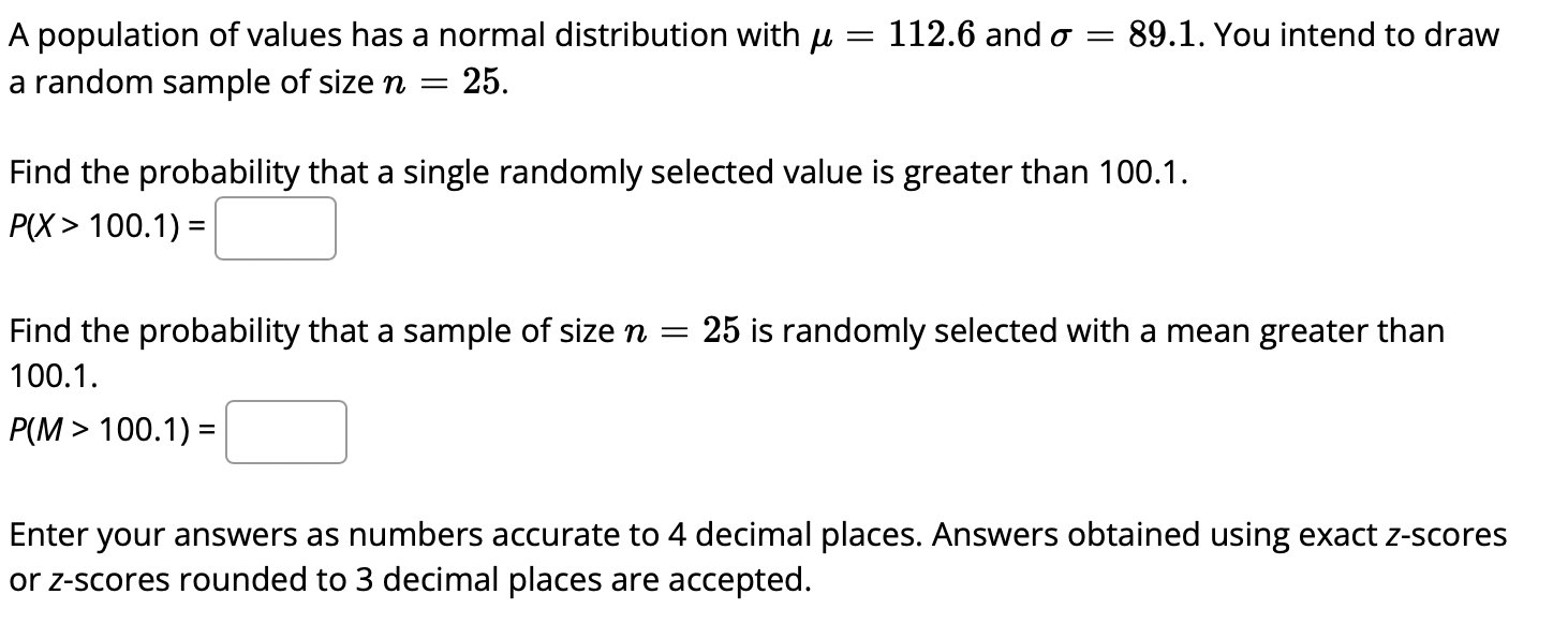 112 6 And O 89 1 You Intend To Draw A Population Of Values Has A Normal Distribution With U A Random Sample Of Size N 1