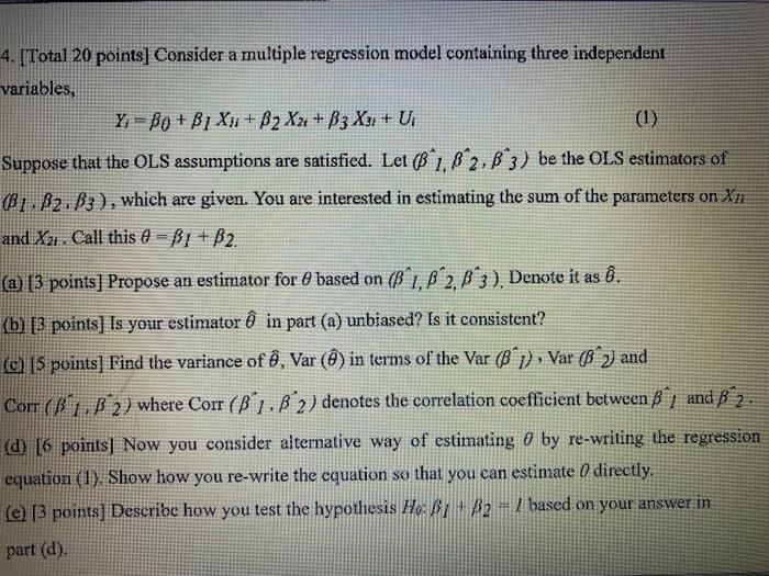 4 Total 20 Points Consider A Multiple Regression Model Containing Three Independent Variables Y Bo B1 X3 B2 X 1