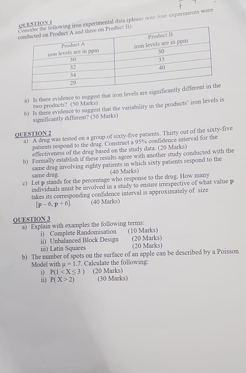 Question 1 Consider The Following Iron Experimental Data Please Note Four Experiments Were Conducted On Product A And T 1