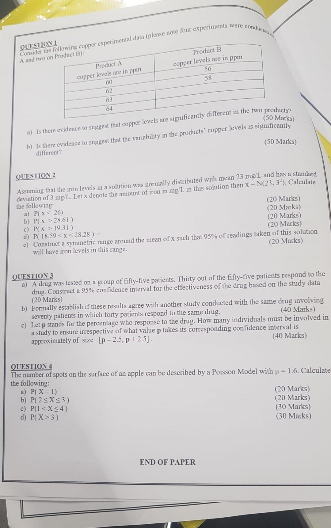 Question 1 Consider The Following Iron Experimental Data Please Note Four Experiments Were Conducted On Product A And T 2