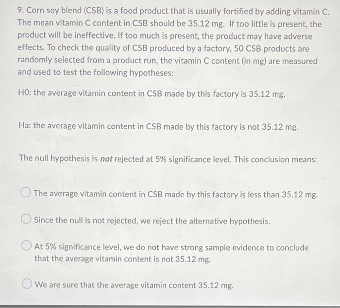 9 Corn Soy Blend Csb Is A Food Product That Is Usually Fortified By Adding Vitamin C The Mean Vitamin C Content In C 1