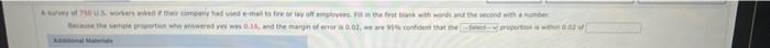 A Survey Of 750 U S Workers Asked If Their Company Had Used Email To Fire Or Lay Off Employees Fill In The First Blank 1
