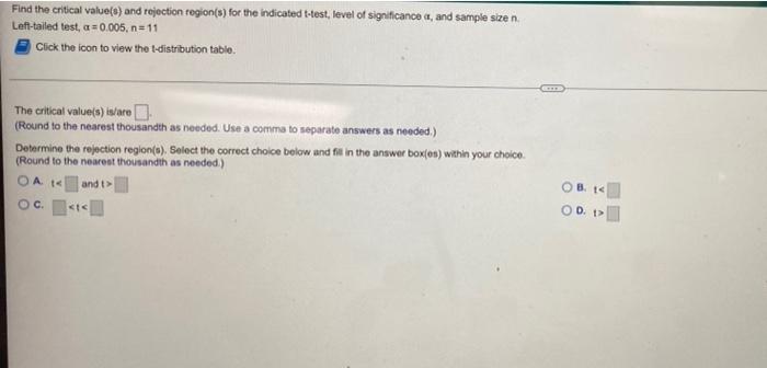 Find The Critical Value S And Rejection Region S For The Indicated T Test Level Of Significance A And Sample Sizen L 1