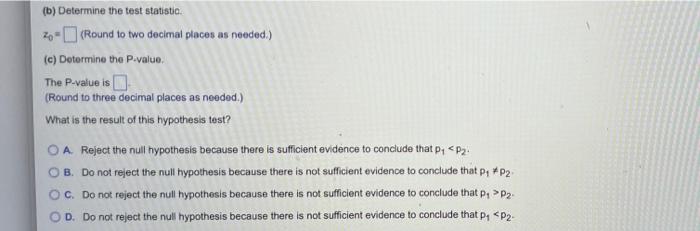 Conduct A Test At The A 0 10 Level Of Significance By Determining A Tho Null And Alternative Hypotheses B The Test 2