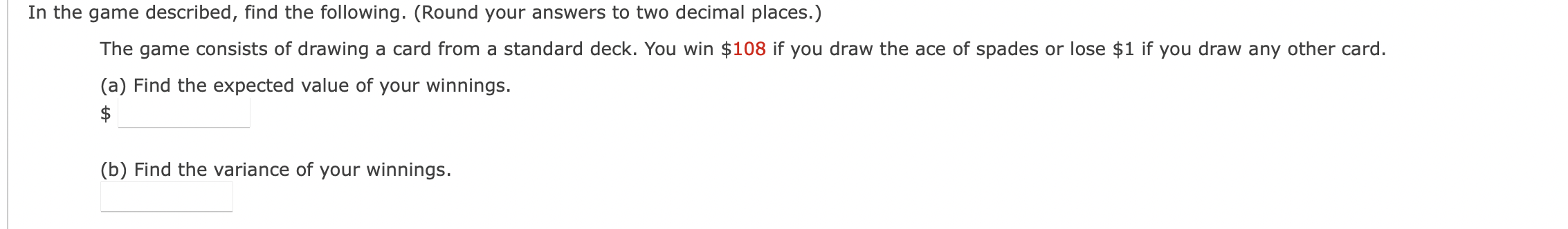 In The Game Described Find The Following Round Your Answers To Two Decimal Places The Game Consists Of Drawing A Ca 1