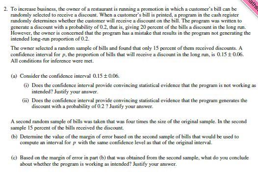 Aths 2 To Increase Business The Owner Of A Restaurant Is Running A Promotion In Which A Customer S Bill Can Be Random 1