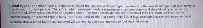 Blood Types The Blood Type O Negative Is Called The Universal Donor Type Because It Is The Only Blood Type That May S 1