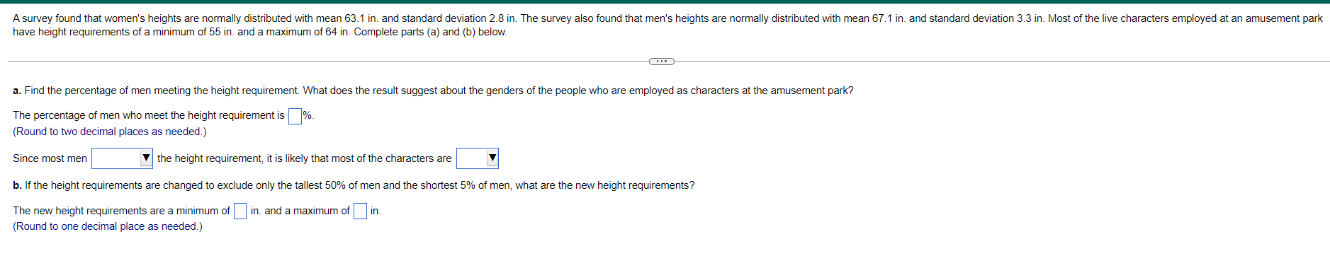 A Survey Found That Women S Heights Are Normally Distributed With Mean 63 1 In And Standard Deviation 2 8 In The Surve 1