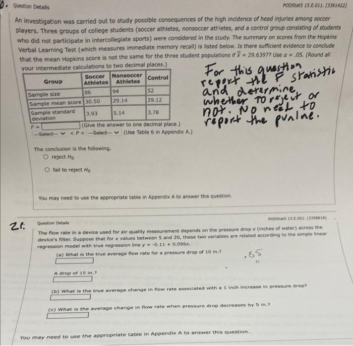 1 Question Details Podstats 15 8 01 3361422 An Investigation Was Carried Out To Study Possible Consequences Of The H 1