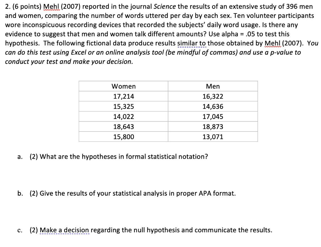 2 6 Points Mehl 2007 Reported In The Journal Science The Results Of An Extensive Study Of 396 Men And Women Compar 1