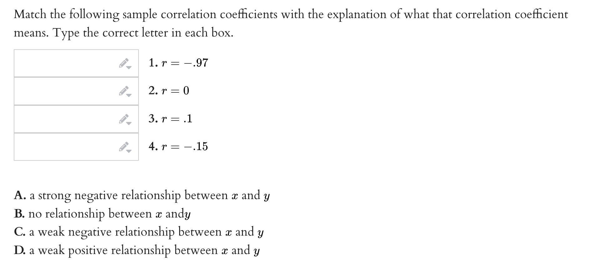 Match The Following Sample Correlation Coefficients With The Explanation Of What That Correlation Coefficient Means Typ 1