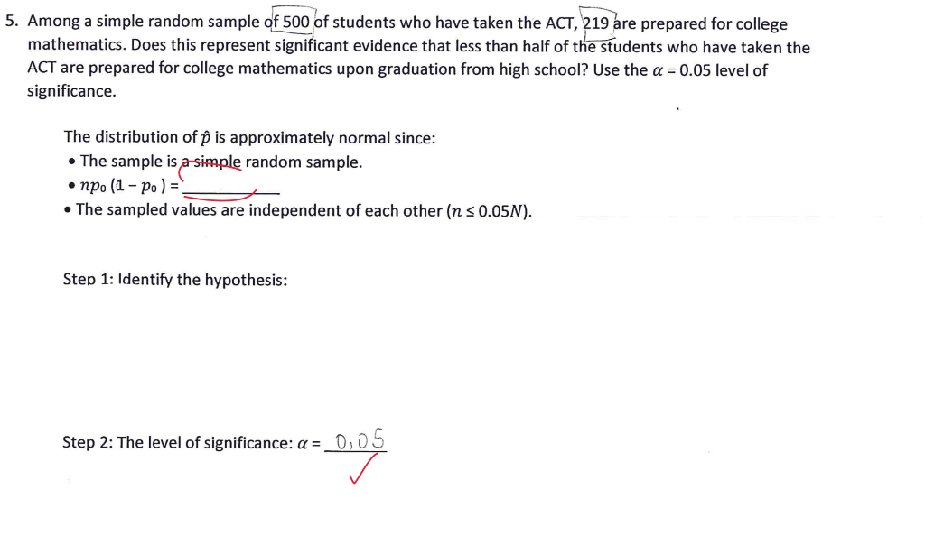 5 Among A Simple Random Sample Of 500 Of Students Who Have Taken The Act 219 Are Prepared For College Mathematics Doe 1