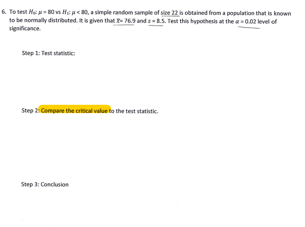 6 To Test Ho U 80 Vs Hi 80 A Simple Random Sample Of Size 22 Is Obtained From A Population That Is Known To Be N 1