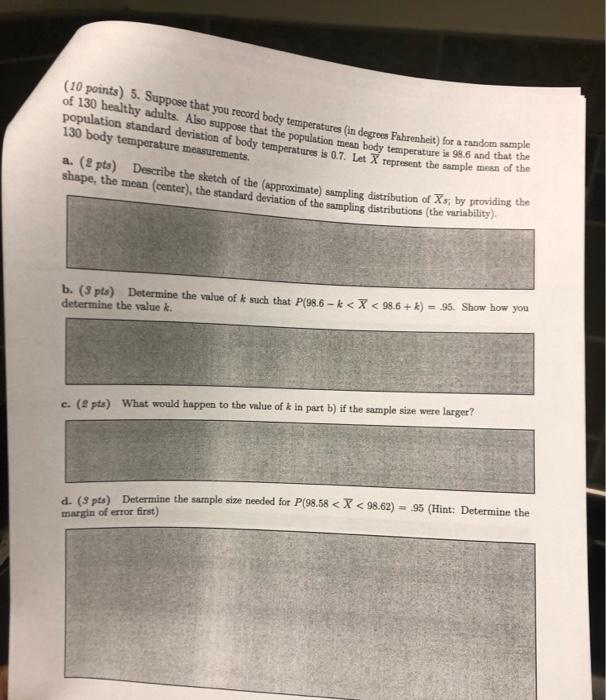 10 Points 5 Suppose That You Record Body Temperatures In Degrees Fahrenheit For A Random Sample Of 130 Healthy Adul 1