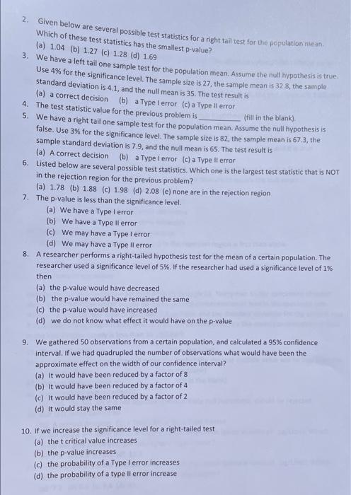 A For A Two Tailed Test If 2 36 Is In The Rejection Region And The Test Statistic Is 3 11 And The Null Hypothesis Is 2
