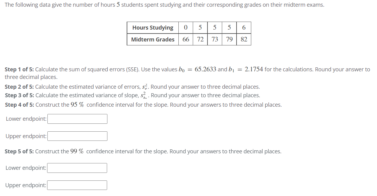 The Following Data Give The Number Of Hours 5 Students Spent Studying And Their Corresponding Grades On Their Midterm Ex 1