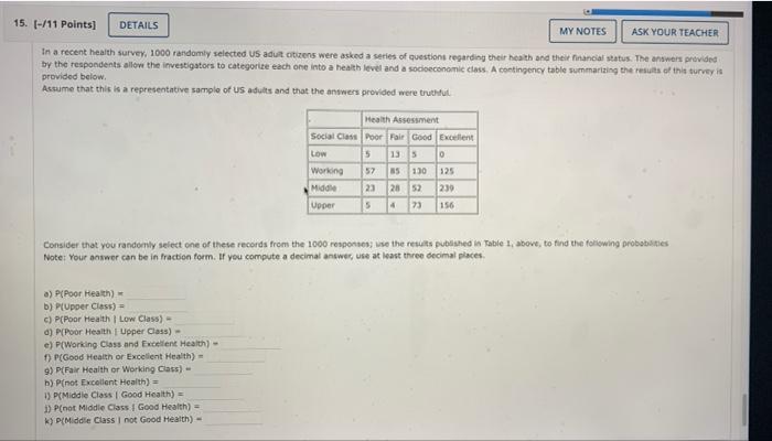 15 11 Points Details My Notes Ask Your Teacher In A Recent Health Survey 1000 Randomly Selected Us Adut Citizens W 1