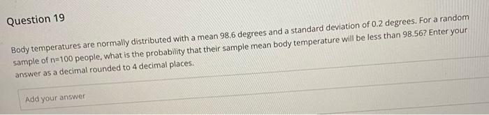 Question 16 Male Heights Are Normally Distributed With A Mean Of 70 Inches And Standard Deviation 2 Female Heights Are 4
